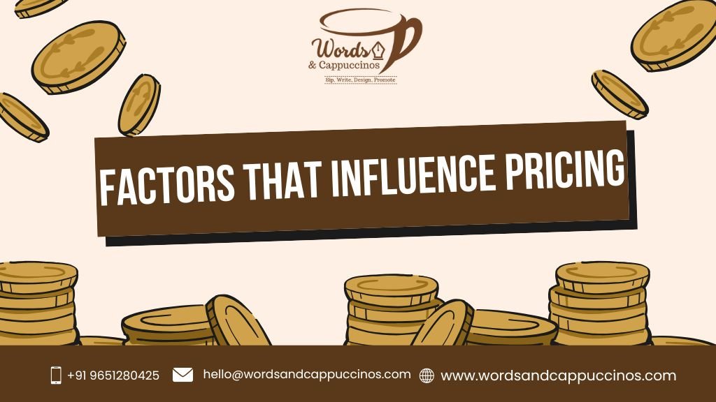 Factors That Influence Pricing