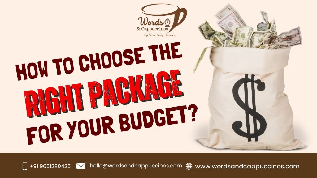 How to Choose the Right Package for your Budget