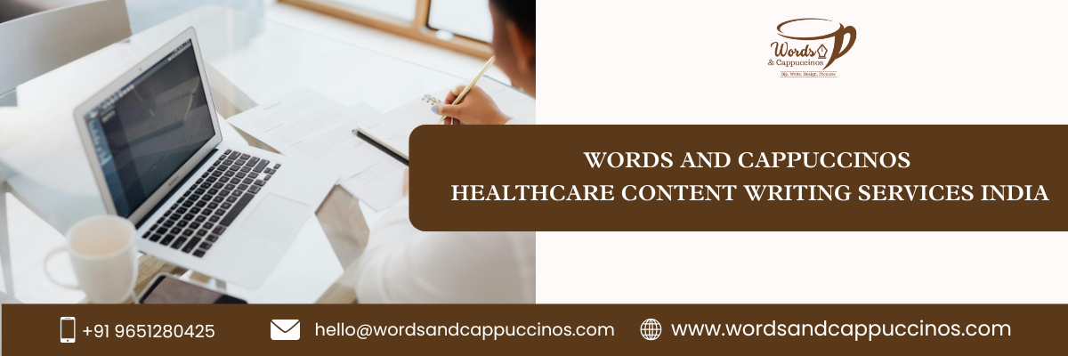 Words And Cappuccinos healthcare content writing services India 